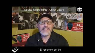 La Vida Simplemente   Oscar Castro