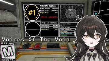 RELAXING HORROR TIME!【Voices of the Void - #1】