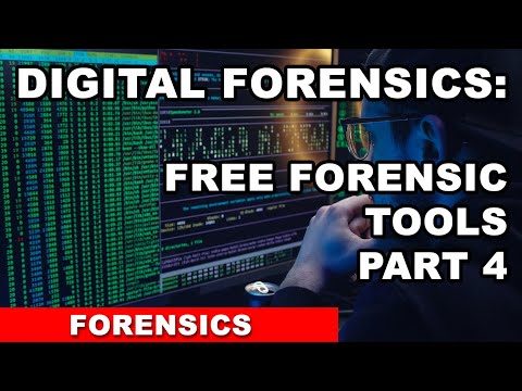 Digital Forensics - Free forensic tools. Part 4
