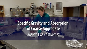AASHTO T-85- Specific Gravity and Absorption of Coarse Aggregate
