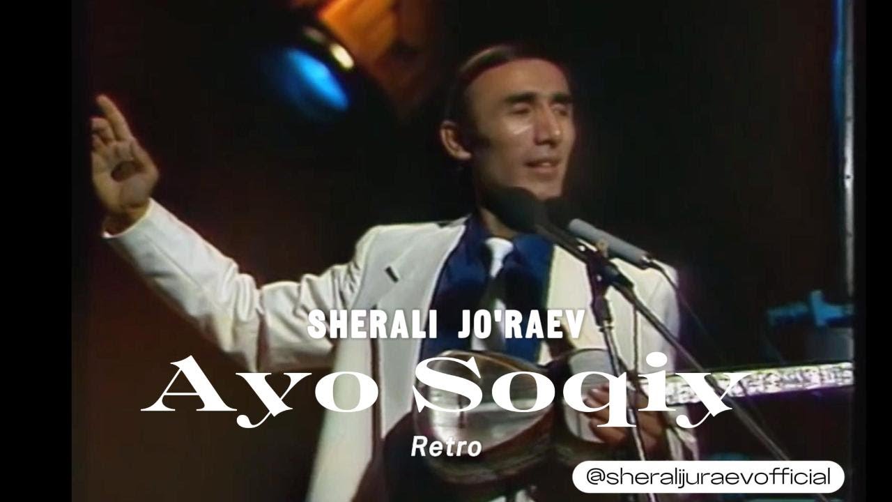 Sherali Jo'raev - Ayo Soqiy Videoklip | Retro