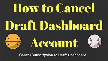 How to Cancel Draft Dashboard Account | Cancel Subscription to Draft Dashboard