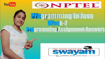 NPTEL Programming In Java Week-7 Programming Assignment Answers 2023||NPTEL||#Learnwithsupriya