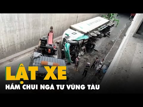 Video Phong tỏa hầm chui ngã tư Vũng Tàu xử lý sự cố lật xe... - youtube
