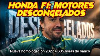 MOTORES F1 DESCONGELADOS: HONDA GANA MARGEN CLAVE PARA ALONSO EN 2027