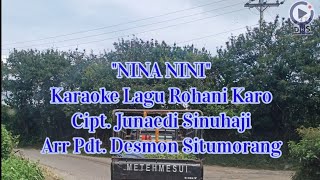 Download Lagu NINA NINI | Karaoke Lagu Rohani Karo | Junaedi Sinuhaji MP3