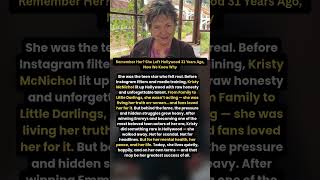 Remember Her? She Left Hollywood 31 Years Ago, Now We Know Why