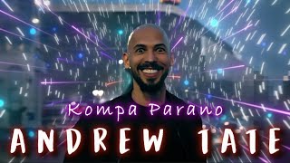 4K Andrew Tate Edit - Kompa Parano