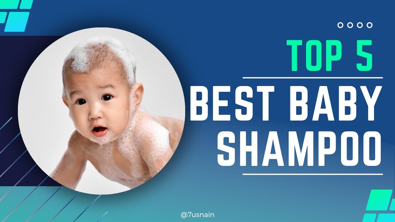 Top 5 Best Baby Shampoo Review 2023 YouTube