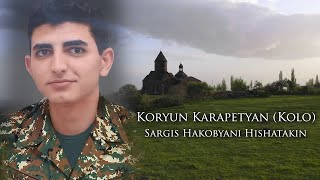 Koryun Karapetyan (Kolo) - //Heros Sargis Hakobyani Hishatakin//