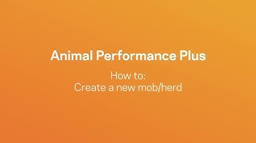 How To: Animal Performance Plus Mobs/Herds - Create a new Mob/Herd