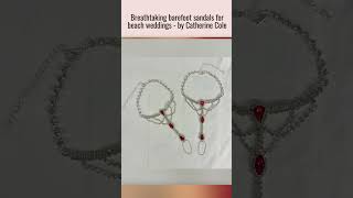 Red rhinestone beach wedding barefoot sandals #beachwedding #barefootluxury #weddingfashion