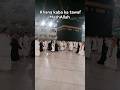 Khana kaba khanakaba tawafkaaba shorts ksa status