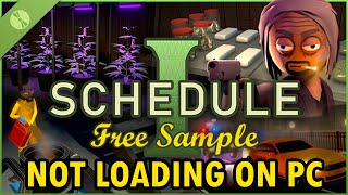How To Fix Schedule I: Free Sample Not Loading/Stuck on Loading Screen Error On PC