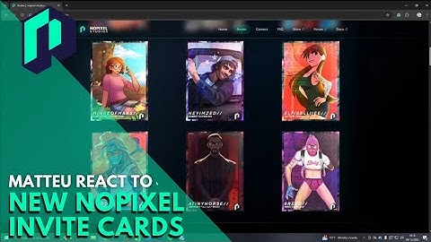 MattEU React to New Nopixel Invite Cards | Nopixel