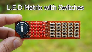 Homemade 5x5 LED Matrix without using Microchip