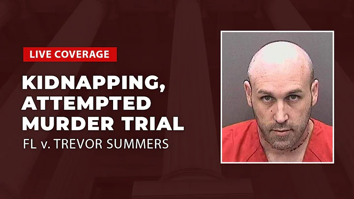 Verdict Reached: FL v. Trevor Summers - Dad On Tri...
