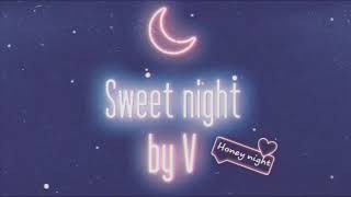 V Ringtone “ Sweet Night 2”