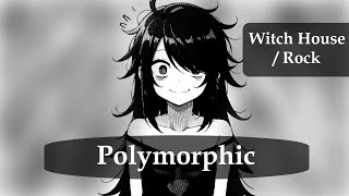 Polymorphic (Witch-house)
