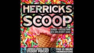S02E016: Herricks Scoop #001: Ms. Lee (Zainab + Jessalynne)