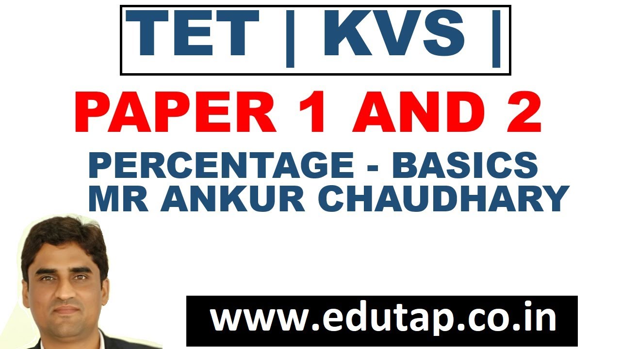 Percentage Basics - TET | KVS |