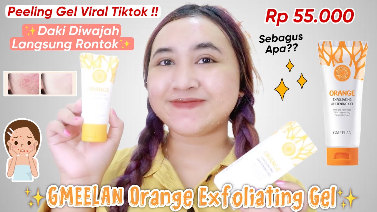 Review GMEELAN Orange Exfoliating Whitening Gel - Daki Diwajah Langsung ...