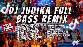 DJ JUDIKA REMIX TERBARU 2026 🎧 Kumpulan Lagu Galau Terbaik Viral TikTok | Nonstop 1 JAM 💔 #remix