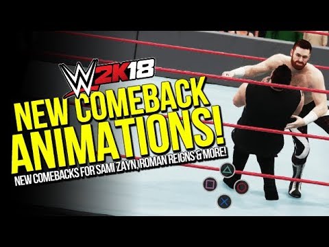WWE 2K18: All New Comeback Animations (Sami Zayn, Roman Reigns, John Cena & More)