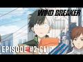 WIND BREAKER | Episode 2 Clip