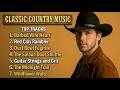 1Barbed Wire Heart 2.Red Clay Ramabler – Classic Country Music Timeless 60s, 70s, 80s