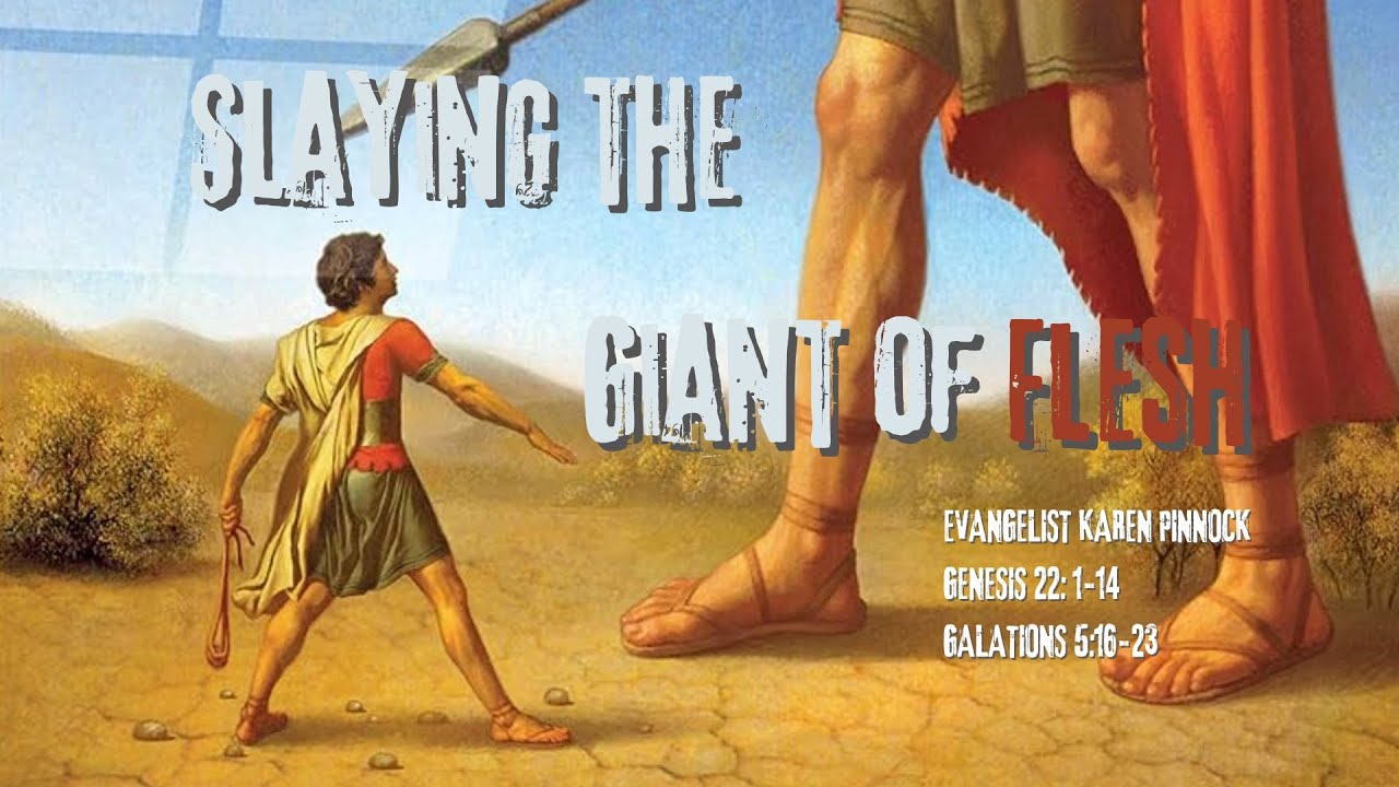 Slaying the Giant of Flesh |Evangelist Karen Pinnock| Spiritual Enrichment