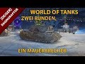 World of Tanks: Zwei Runden, Ein Mauerbrecher