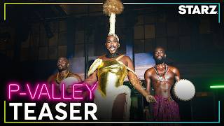 P-Valley | Season 3 Official Teaser | STARZ — trending on YouTube in United States