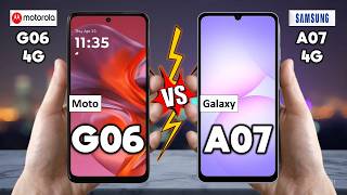 Motorola Moto G06 4G Vs Samsung Galaxy A07 4G