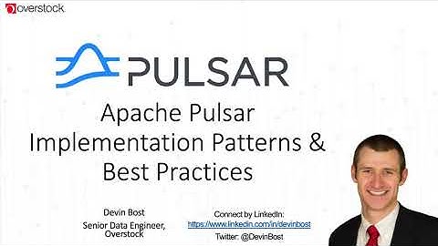 Apache Pulsar Implementation Patterns & Best Practices