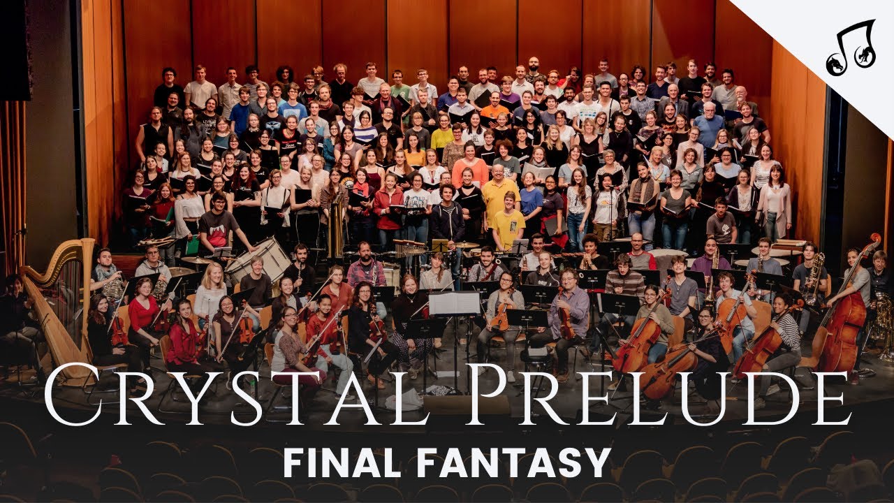 Final Fantasy : Crystal Prelude – Live Orchestra & Choir