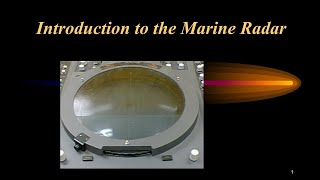 Introduction to the Marine Radar - Electronic Navigation