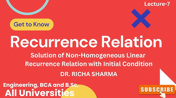 Recurrence Relation|Solution of Non-Homogeneous LRR with Initial Values| Discrete Mathematics|Part-7