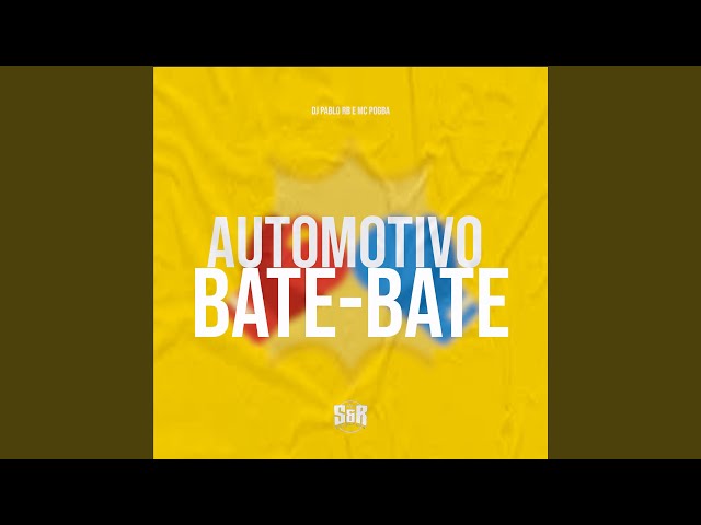 Automotivo Bate-Bate class=