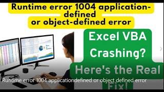 Runtime error 1004 application defined or object defined error