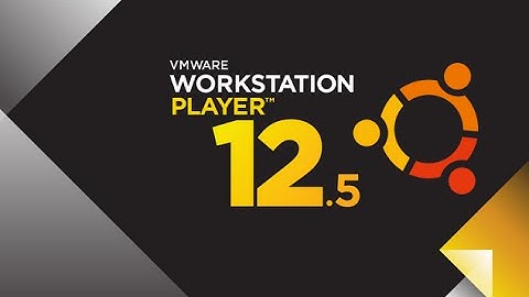 Install Ubuntu 16.04 LTS onto Your Computer Using VMware Workstation Player 12.5