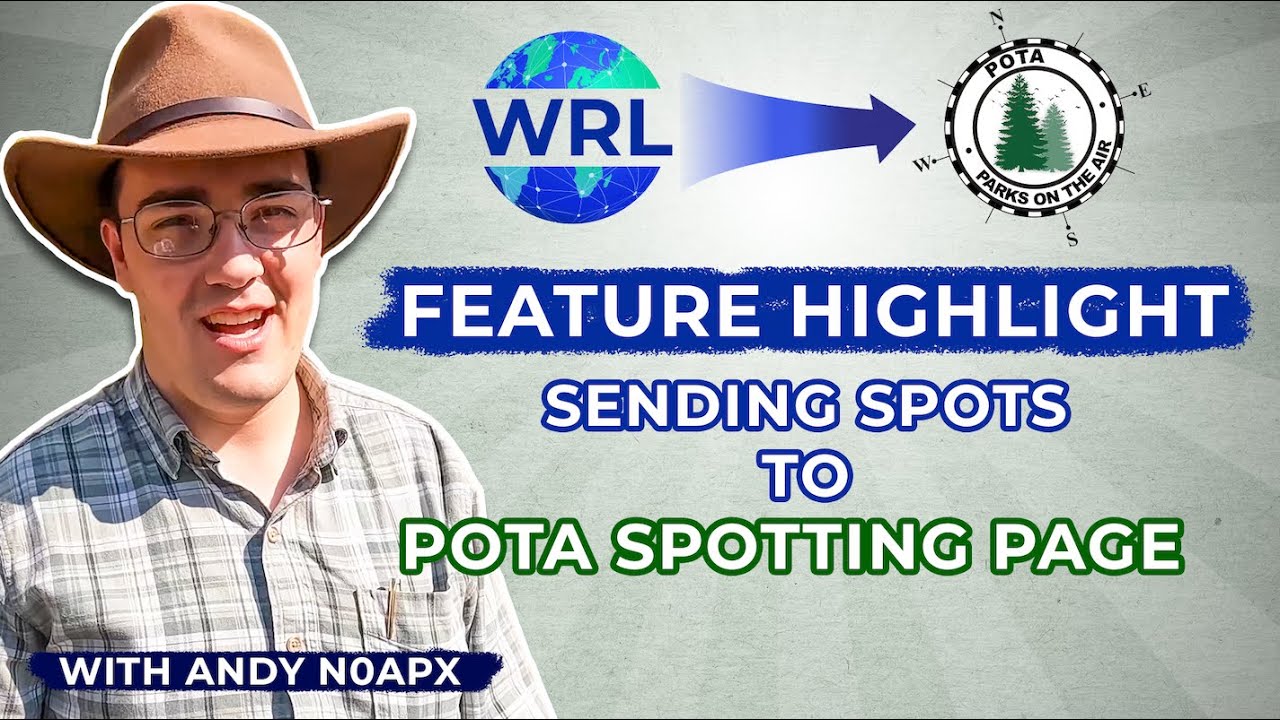 WRL Feature Highlight: Sending Your Spot to the POTA Spotting Page ...