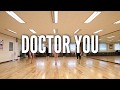 Doctor you  line dance