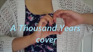 A Thousand Years- Christina Perrie Cover by Christina L.