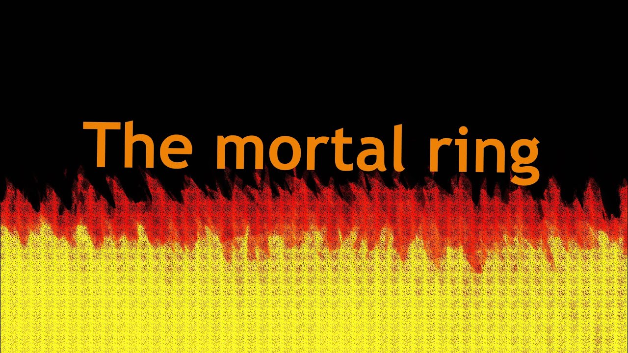 The mortal ring