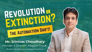 Why Automation is Essential: Expert Insights by CEO. Srinivas Choudhary