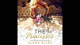 Princesses by Alexa Riley | Full Audiobook