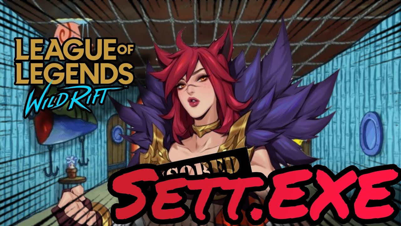 Sett.exe | LOL:WildRift |🇹🇭💪
