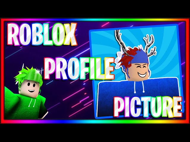 SIMPLE) HOW TO CREATE A FREE ROBLOX PROFILE PICTURE! 