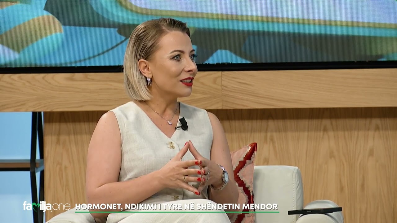 Hormonet, ndikimi i tyre në shëndetin mendor - Ibelinda Halili - Psikologe